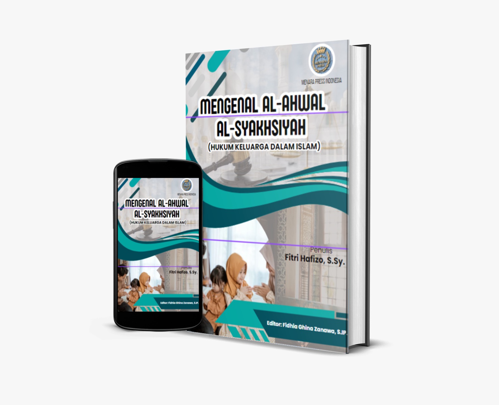 MENGENAL AL-AHWAL AL-SYAKHSIYAH (HUKUM KELUARGA DALAM ISLAM)