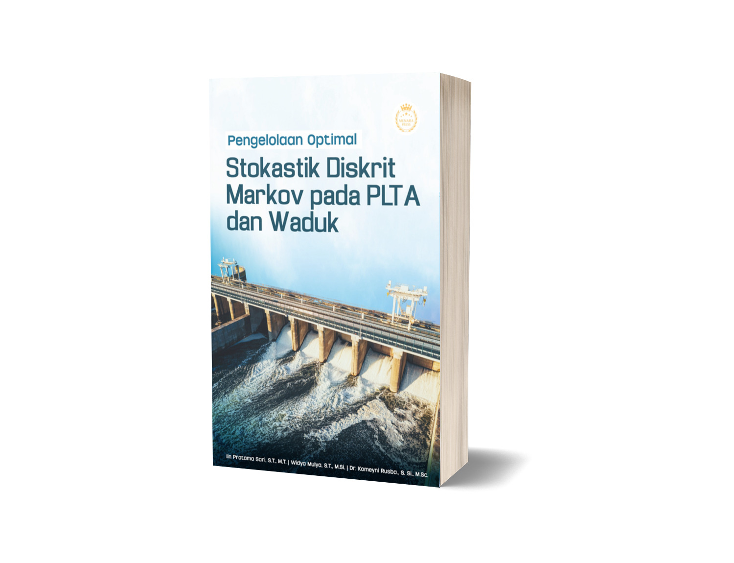 PENGELOLAAN OPTIMAL STOKASTIK DISKRIT MARKOV PADA PLTA DAN WADUK