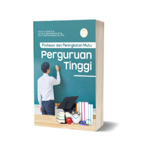 PROFESOR DAN PENINGKATAN MUTU PERGURUAN TINGGI