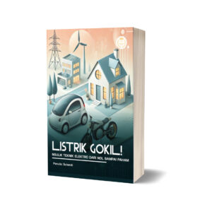 LISTRIK GOKIL! NGULIK TEKNIK ELEKTRO DARI NOL SAMPAI PAHAM
