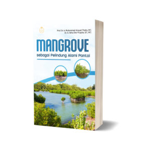 MANGROVE SEBAGAI PELINDUNG ALAMI PANTAI