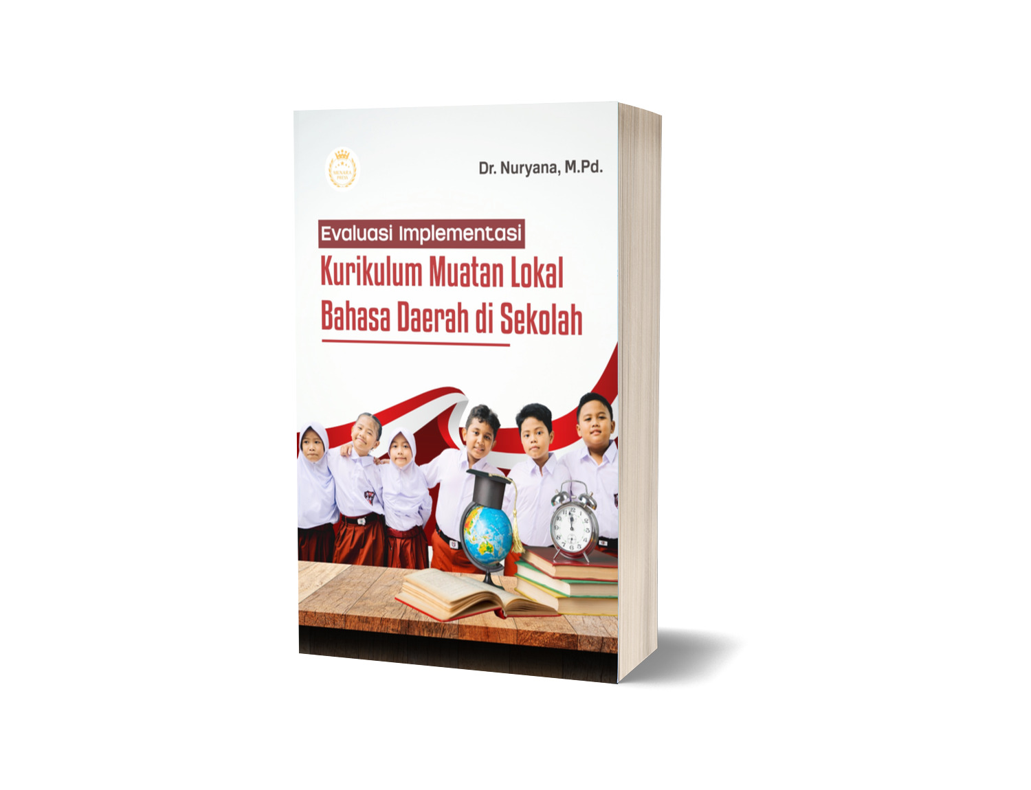 EVALUASI IMPLEMENTASI KURIKULUM MUATAN LOKAL BAHASA DAERAH DI SEKOLAH