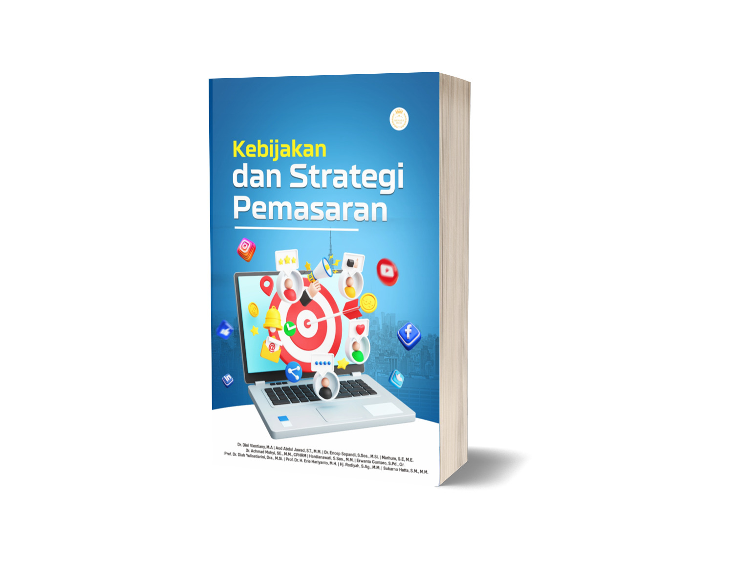 KEBIJAKAN DAN STRATEGI PEMASARAN