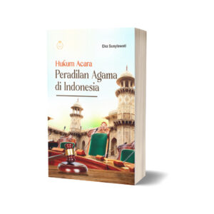 HUKUM ACARA PERADILAN AGAMA DI INDONESIA