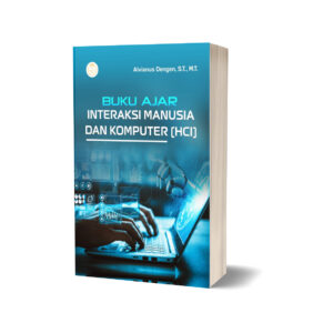 BUKU AJAR INTERAKSI MANUSIA DAN KOMPUTER (HCI)