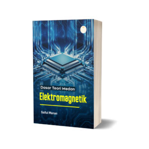 DASAR TEORI MEDAN ELEKTROMAGNETIK