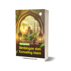 MANAJEMEN BIMBINGAN DAN KONSELING ISLAM