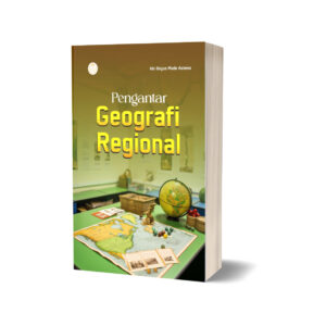 PENGANTAR GEOGRAFI REGIONAL