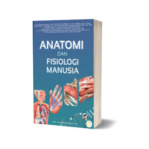ANATOMI DAN FISIOLOGI MANUSIA