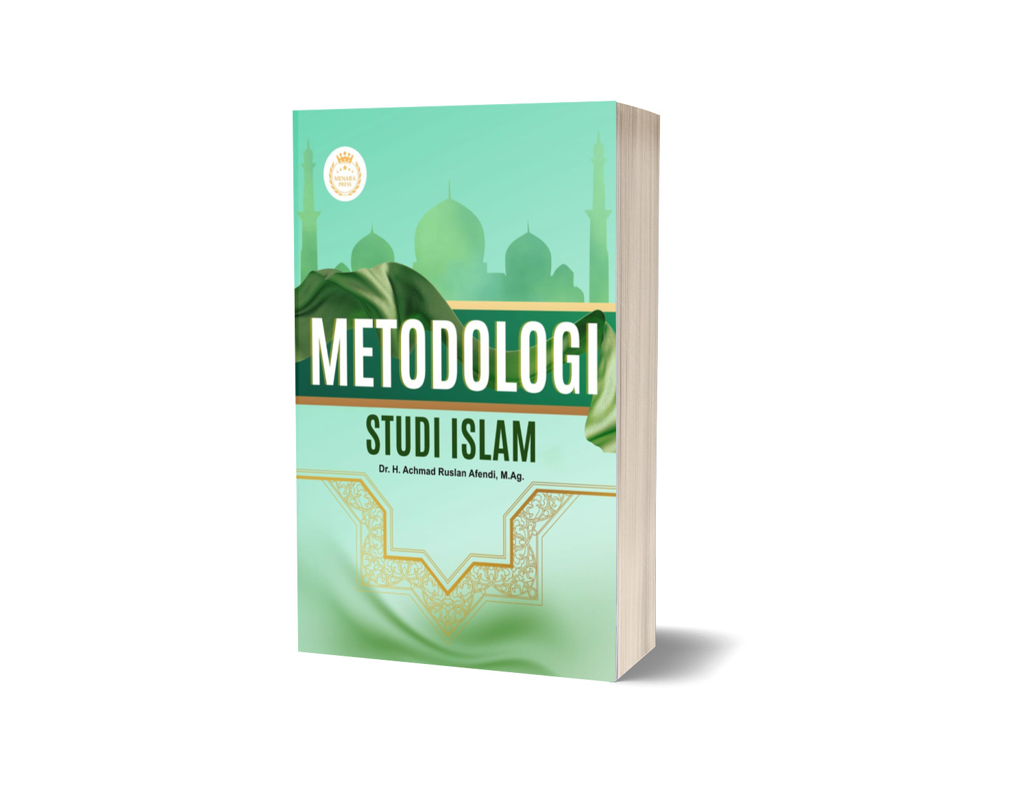 METODOLOGI STUDI ISLAM
