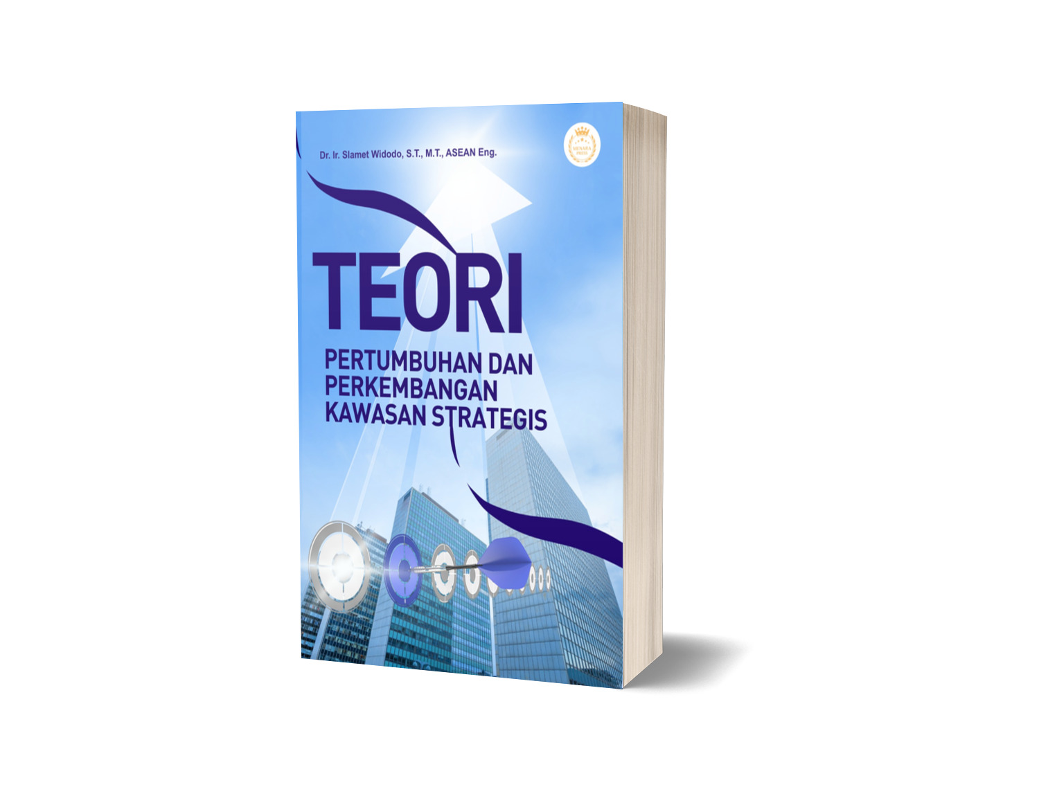 TEORI PERTUMBUHAN DAN PERKEMBANGAN KAWASAN STRATEGIS