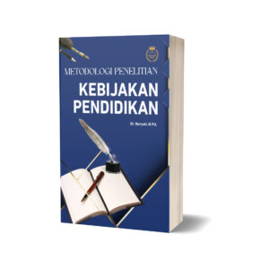 METODOLOGI PENELITIAN KEBIJAKAN PENDIDIKAN