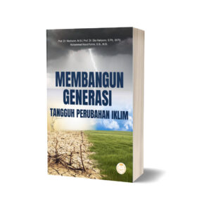 Membangun Generasi Tangguh Perubahan Iklim