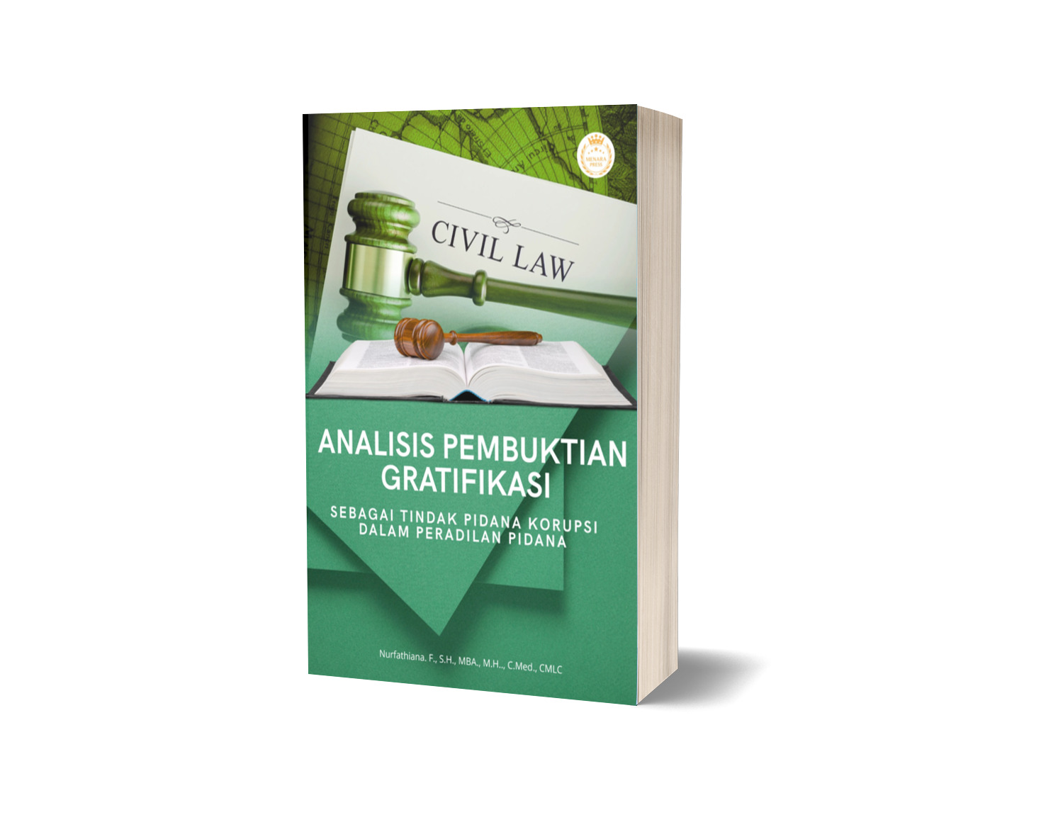 ANALISIS PEMBUKTIAN GRATIFIKASI SEBAGAI TINDAK PIDANA KORUPSI DALAM PERADILAN PIDANA