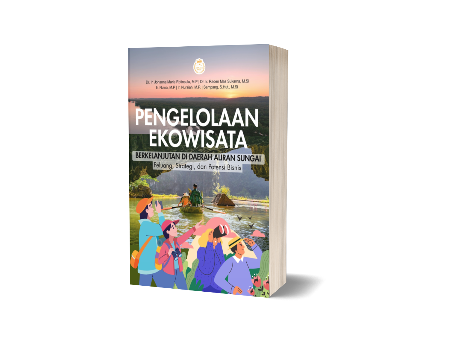 PENGELOLAAN EKOWISATA BERKELANJUTAN DI DAERAH ALIRAN SUNGAI: Peluang, Strategi, dan Potensi Bisnis