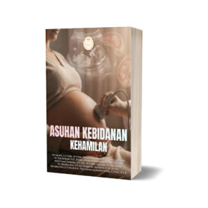 ASUHAN KEBIDANAN KEHAMILAN
