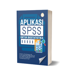 APLIKASI SPSS UNTUK BIOSTATISTIKA