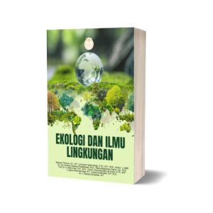 EKOLOGI DAN ILMU LINGKUNGAN