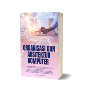 ORGANISASI DAN ARSITEKTUR KOMPUTER