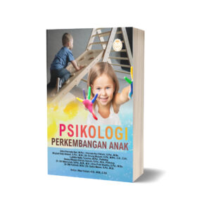 PSIKOLOGI PERKEMBANGAN ANAK