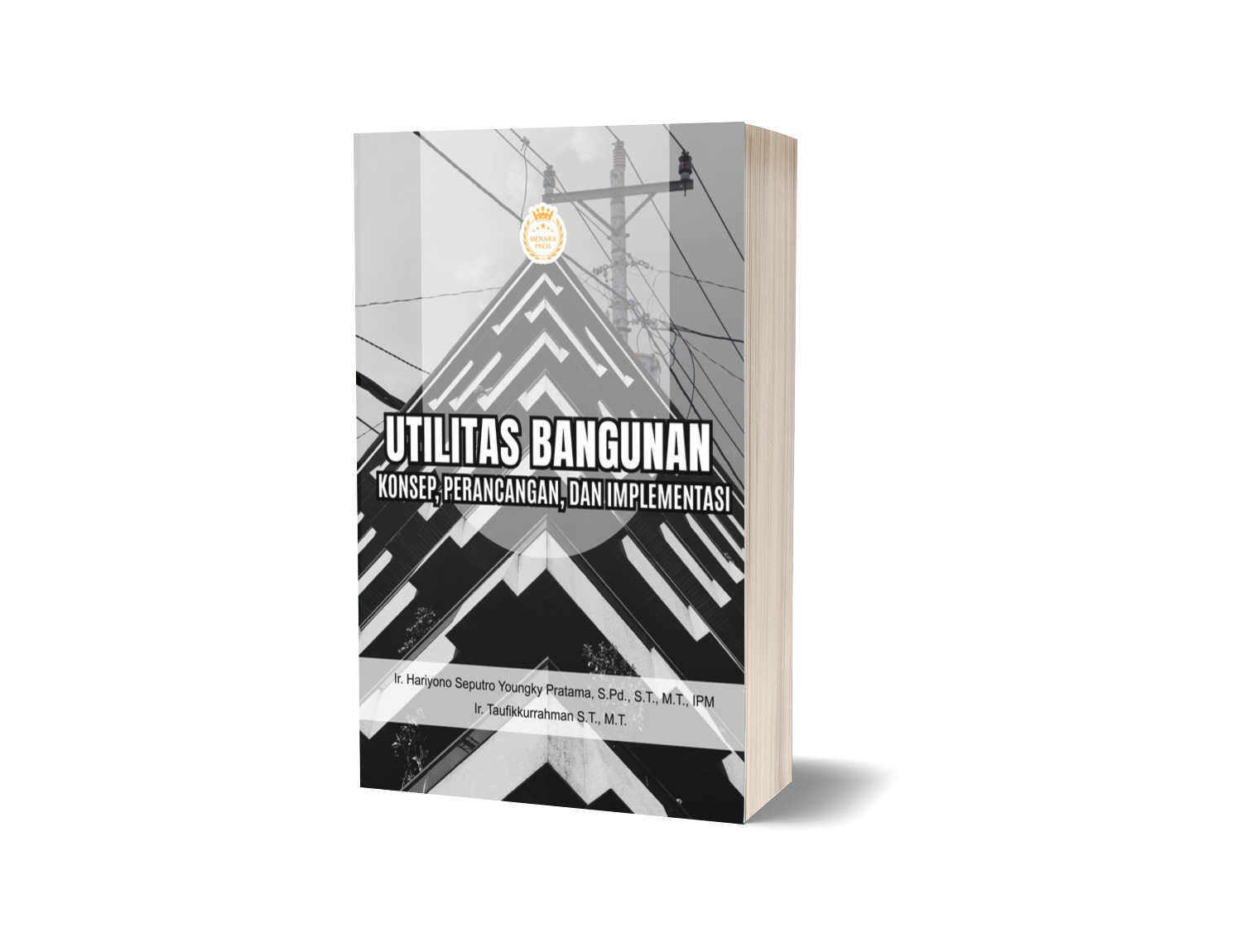 UTILITAS BANGUNAN Konsep, Perancangan, dan Implementasi