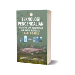 Teknologi Pengendalian Salinitas dan Kejernihan Air untuk Budidaya Ikan Nomei