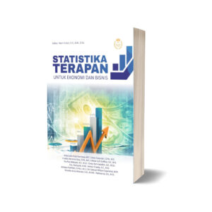 STATISTIKA TERAPAN UNTUK EKONOMI DAN BISNIS