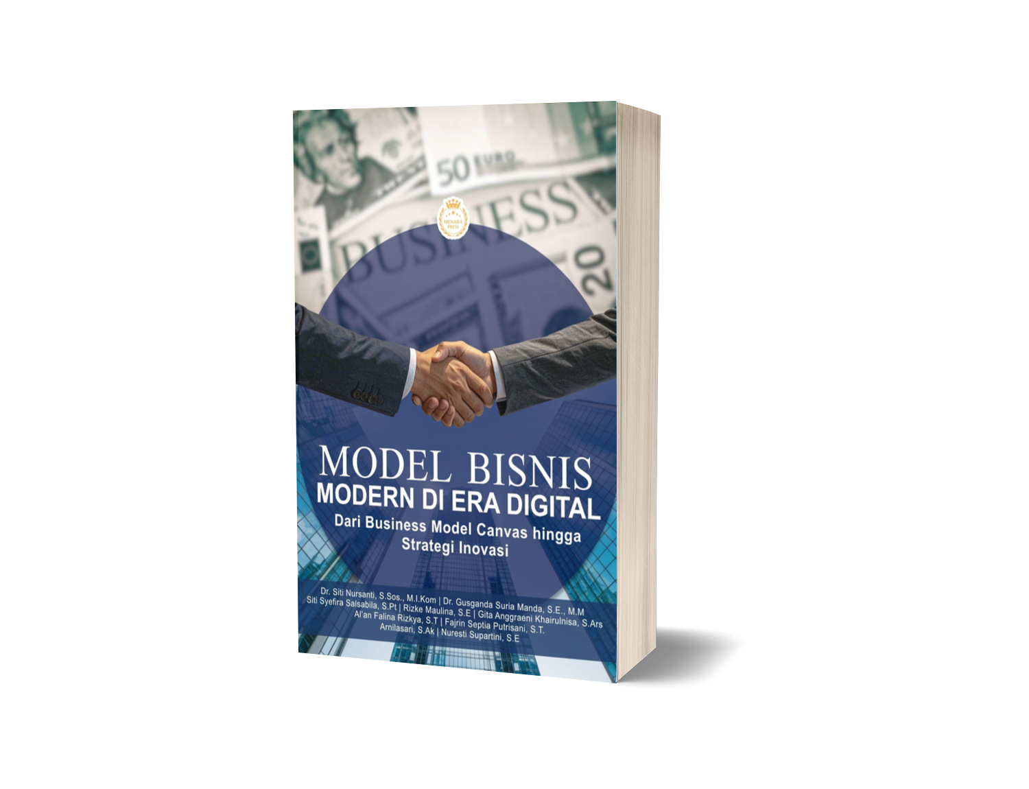 Model Bisnis Modern di Era Digital: Dari Business Model Canvas hingga Strategi Inovasi