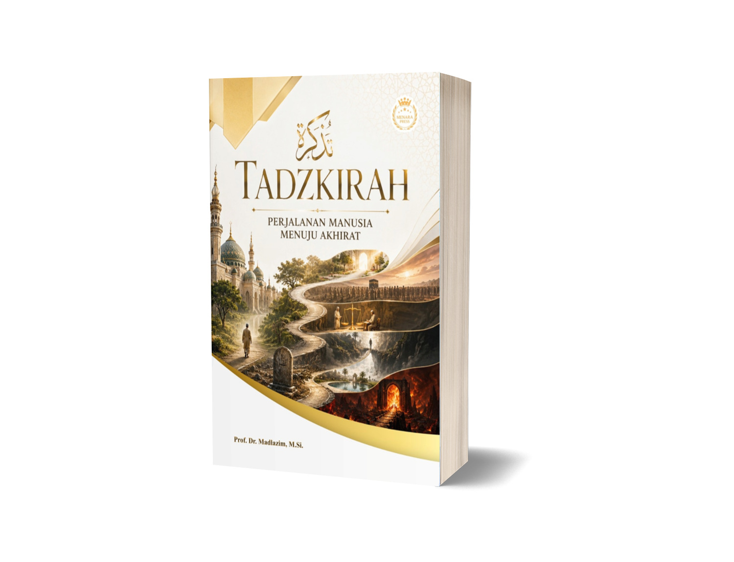 TADZKIRAH Perjalanan Manusia Menuju Akhirat