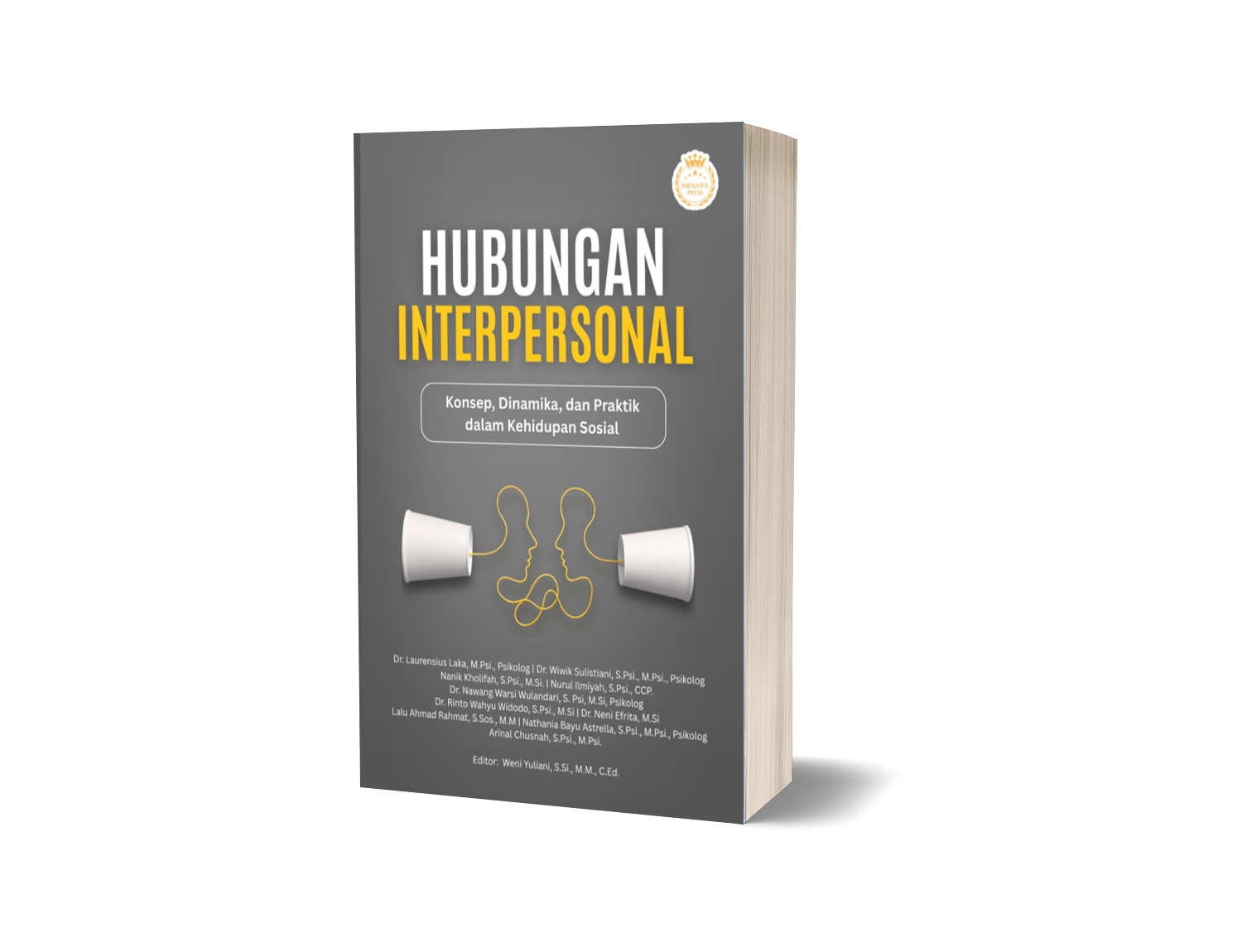 HUBUNGAN INTERPERSONAL: Konsep, Dinamika, dan Praktik dalam Kehidupan Sosial