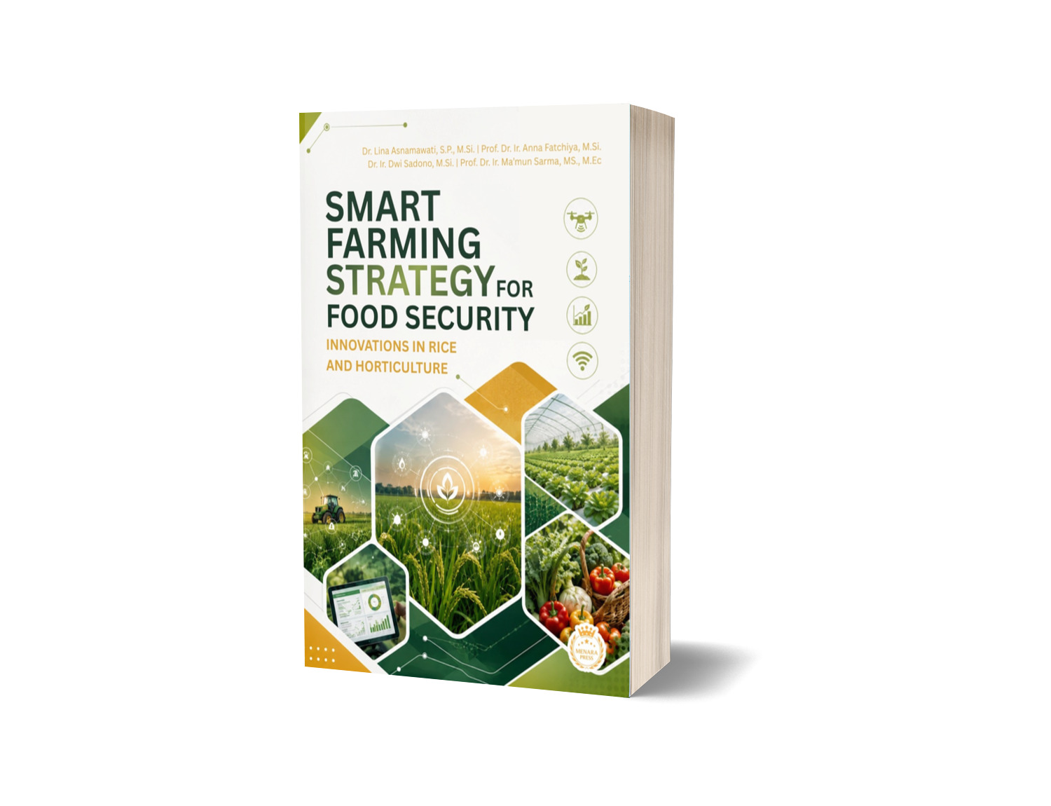 Smart Farming Strategy for Food Security: Innovations in Rice and Horticulture