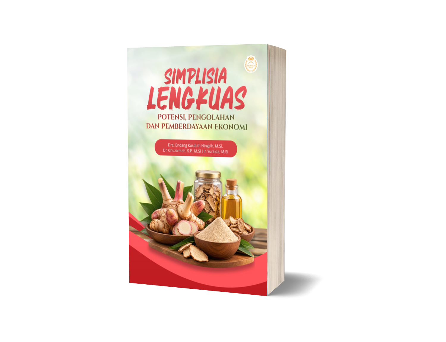 SIMPLISIA LENGKUAS: Potensi, Pengolahan dan Pemberdayaan Ekonomi