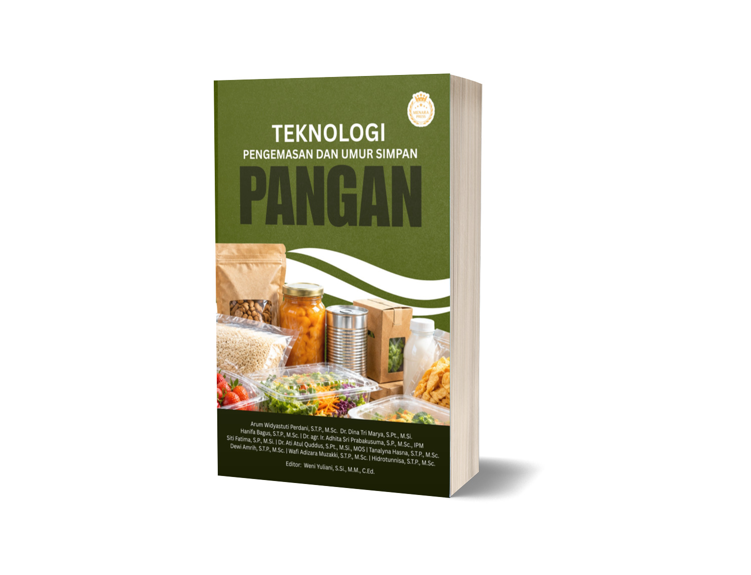TEKNOLOGI PENGEMASAN DAN UMUR SIMPAN PANGAN