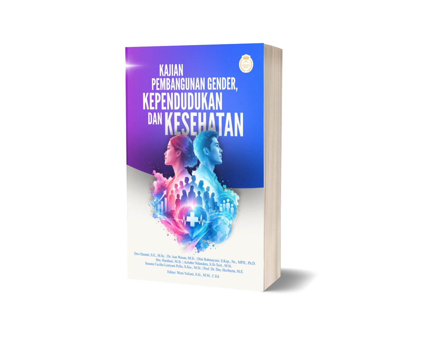 KAJIAN PEMBANGUNAN GENDER, KEPENDUDUKAN DAN KESEHATAN